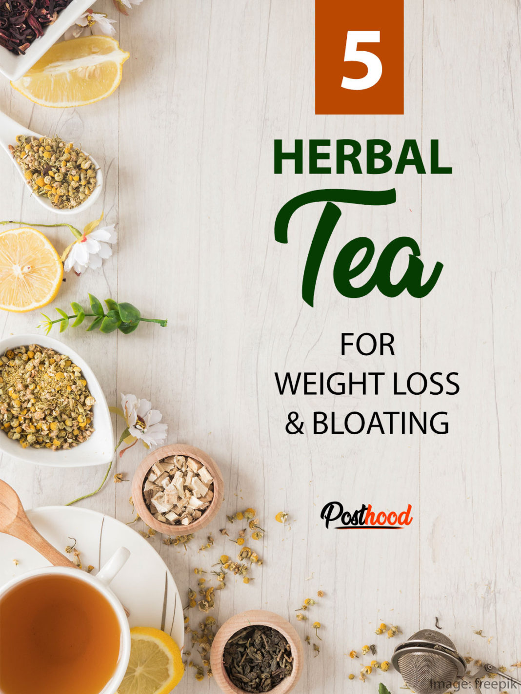 Best Herbal Tea For Weight Loss 5 Best Herbal Tea for Weight Loss & Bloating – Posthood