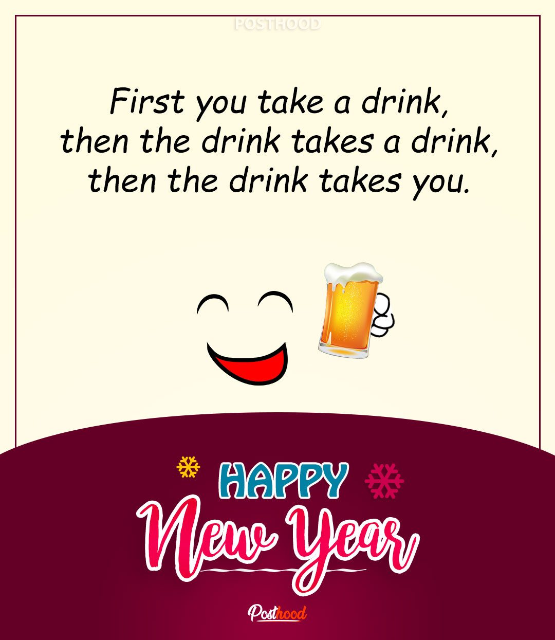 Fantastic collection of funny New Year wishes for friends, colleagues and close family. This funny New Year message is best suited for your drinker friends. 