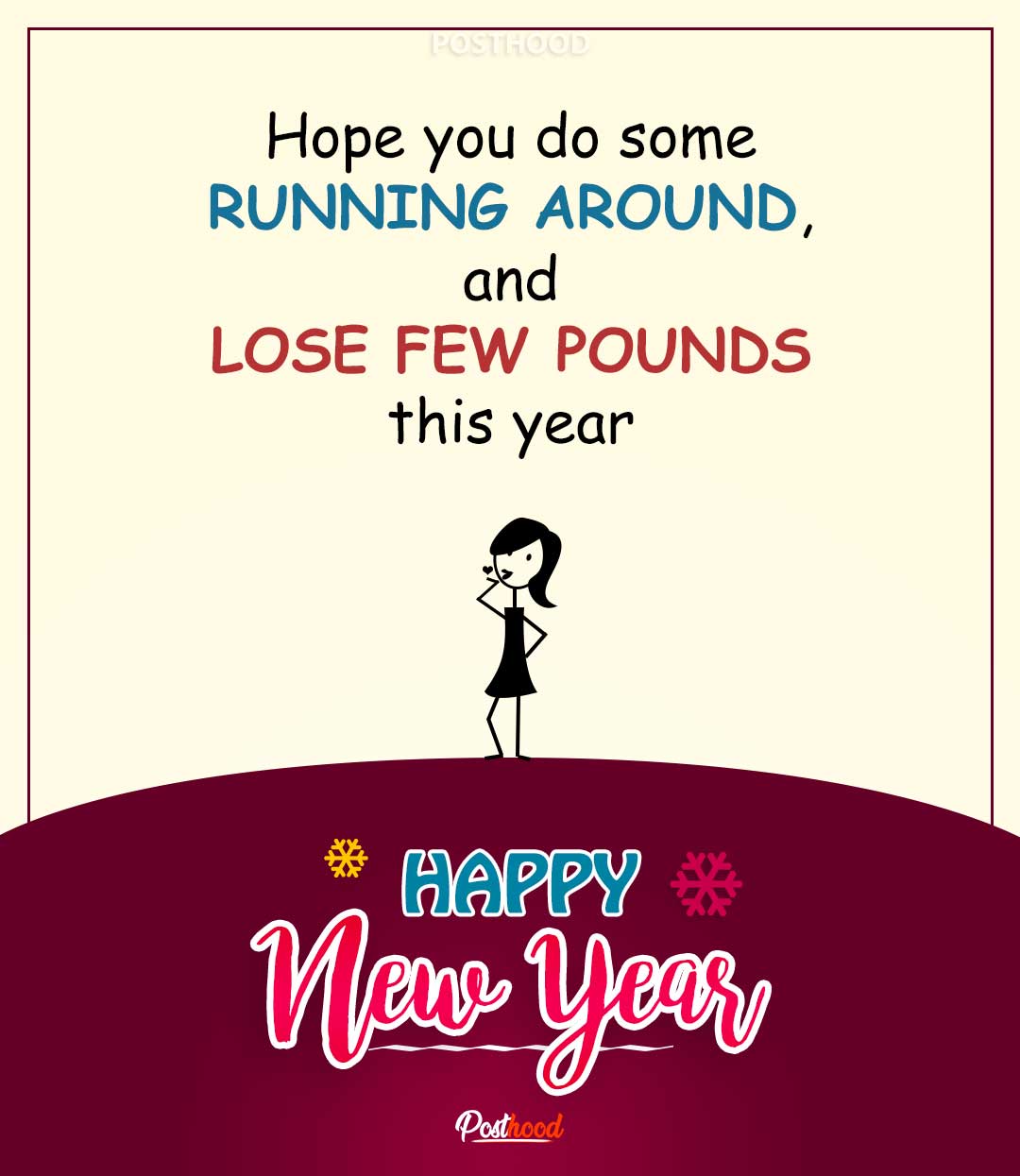 Find 20 funny New Year wishes for best friends trying hard to lose few pounds. Wish them New Year in the most funny way. 