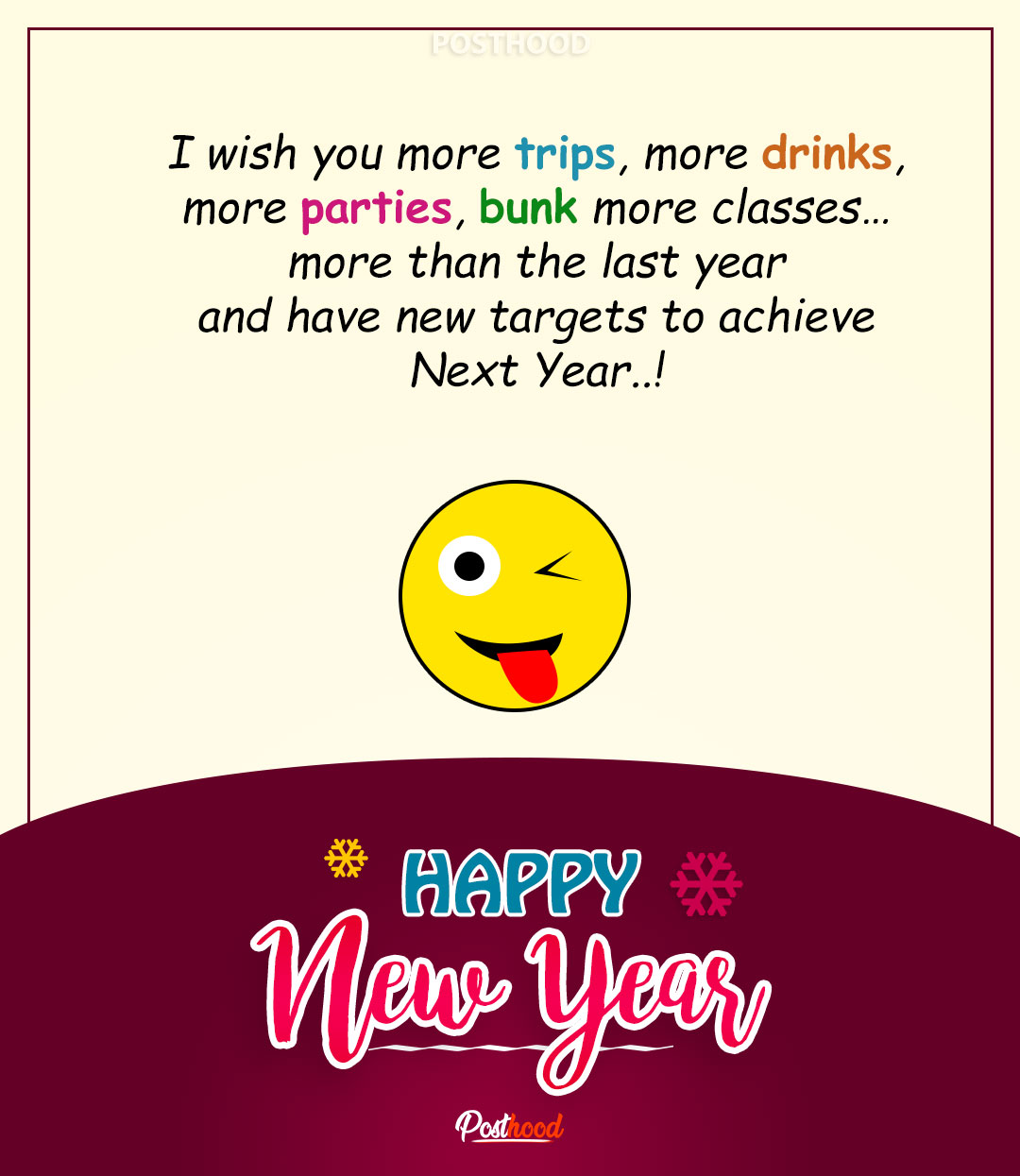Most hilarious and funny New Year wishes for best friend and buddy. Have lots of fun and drama this Year too and enjoy!