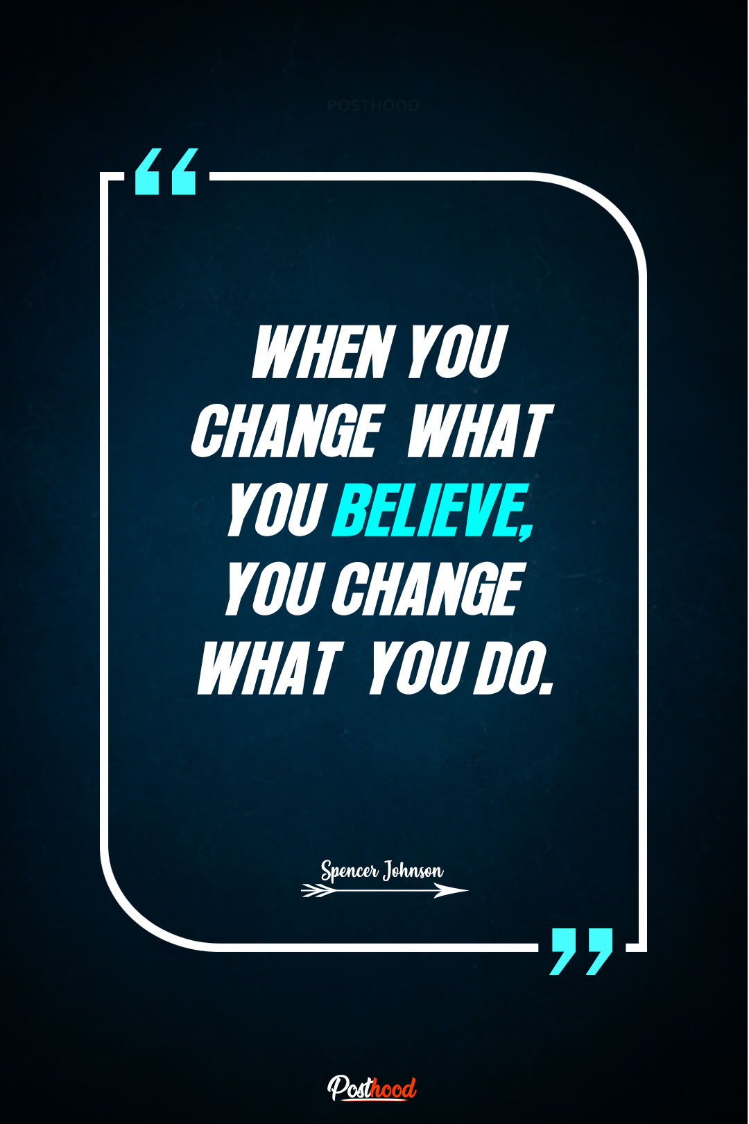 These most inspirational Spencer Johnson quotes on change will motivate you to manage your unexpected life changes smartly. 