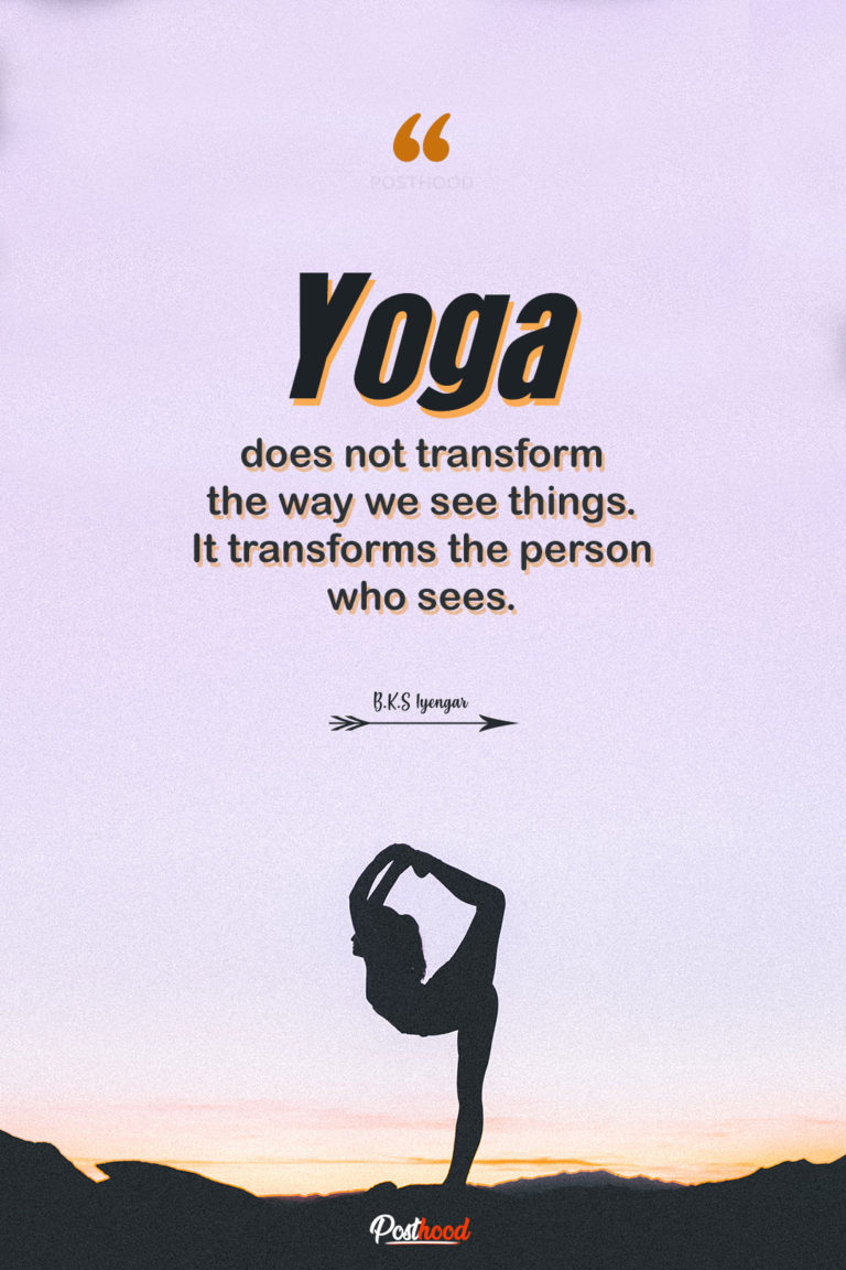 50 Inspirational Yoga Quotes on Love, Life and Balance – Posthood