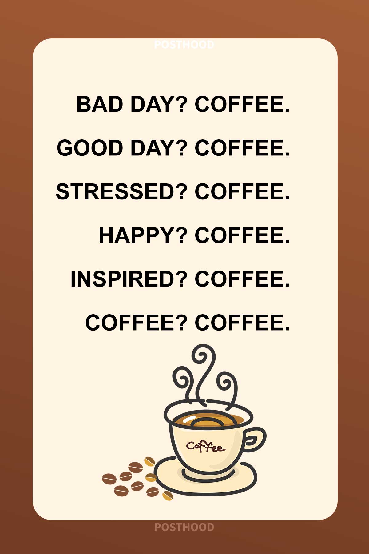 80 Best coffee quotes to fit your every mood swing. A great collection of humor coffee quotes that will go perfectly with your caffeinated vibes.