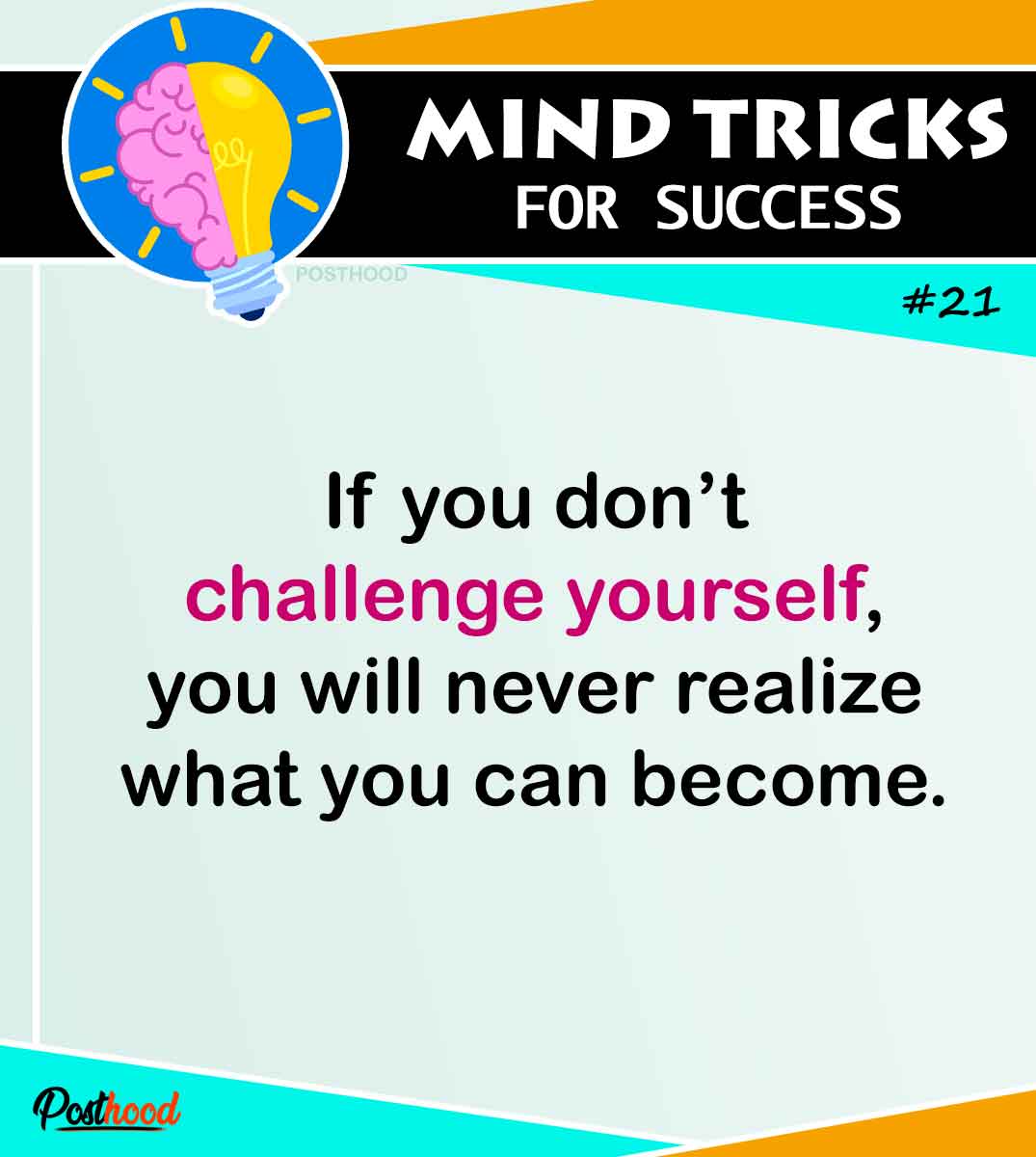 Want to change the old version of you that is serving you no longer? Challenge yourself to get a new skill set and habits to becomes someone amazing. Mind tricks for success.