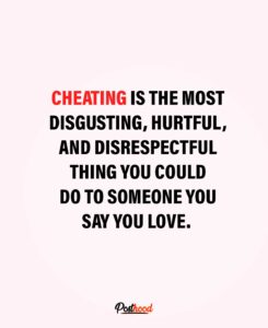 Cheating is the most disgusting thing anyone can do. Here are some sad and hurting quotes about love and cheating that you want to hear.